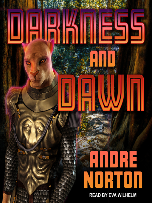 Title details for Darkness and Dawn by Andre Norton - Available